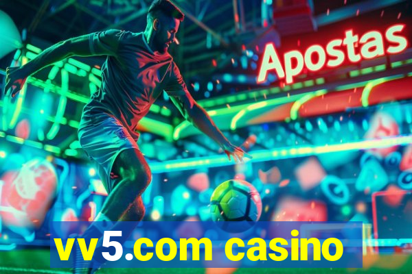 vv5.com casino